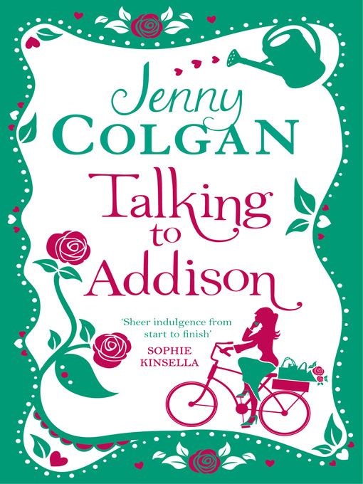 Title details for Talking to Addison by Jenny Colgan - Available